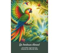 Un bonheur éternel assemblée régionale des Témoins de Jéhovah 2026: JW carnet ligné pour l’assemblée régionale 2026, ara