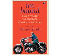 Un Bound 2000 Years of Indian Women's Writing