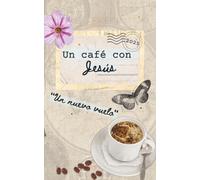 Un café con Jesús: un nuevo vuelo