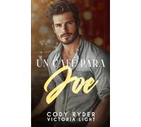 Un Café para Joe: Una Novela Romántica Gay de Enemigos a Amantes