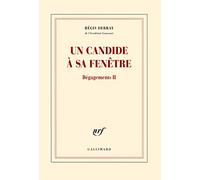 Un candide à sa fenêtre