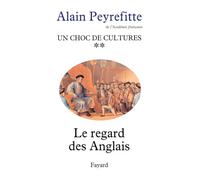Un choc de cultures: Le regard des Anglais