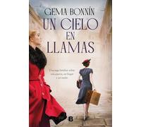 Un cielo en llamas/ A Sky on Fire (Histórica)