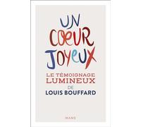 Un coeur joyeux. Journal de bord