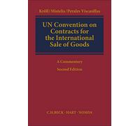 UN Convention on Contracts for the International Sale of Goods: A Commentary