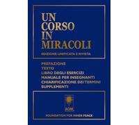 Un corso in miracoli (Nuova saggezza)