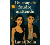 Un coup de foudre inattendu