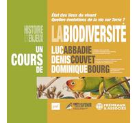 Un Cours De Luc Abbadie /Denis Couvet / Dominique Bourg - La Biodiversité Histoire Et Enjeux (3cd)