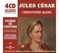 Un Cours Particulier De Christophe Badel - Jules César, Une Biographie Expliquée