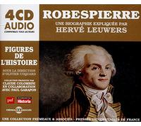 Un Cours Particulier De Hervé Leuwers (Puf/Freméaux) - Robespierre - Une Biographie Expliquée