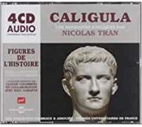 UN COURS PARTICULIER DE NICOLAS TRAN: CALIGULA UNE BIOGRAPHIE EXPLIQ - CD SEALED