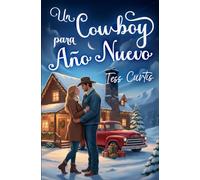 Un Cowboy para Año Nuevo (Navidad en Montana)