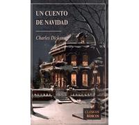 Un Cuento de Navidad: (edición Clásicos Básicos)