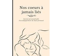 Un cœur à jamais lié: Journal de guérison après un deuil périnatal