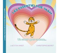 Un cœur gros comme...: Les essentiels de Taàm (Les cinq essentiels de Taàm)