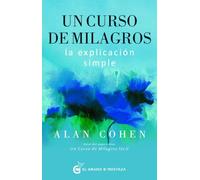 Un curso de milagros: una explicación simple