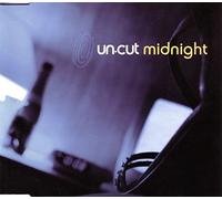 Un-Cut - Midnight [CD 1]