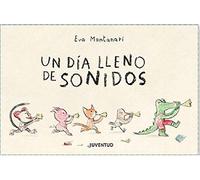 Un Da Lleno de Sonidos (¿QUÉ HACE EL COCODRILO?)