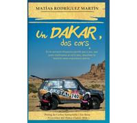 Un Dakar, dos Cors: És la narració d'aquesta parella pas a pas, que junts s'enfronten al ral·li èpic, desafiant la història sense experiència prèvia.