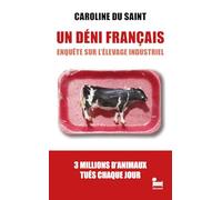 Un Déni français - Enquête sur l'élevage industriel