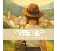 UN DESEO Y CINCO GUARDIANES: El origen de los Verdegales