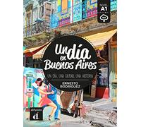 Un día en Buenos Aires. Buch + Audio online: Un día, una ciudad, una historia. Buch + Audio online