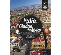 Un día en Ciudad de México. Buch + Audio online: Un día, una ciudad, una historia. Buch + Audio online