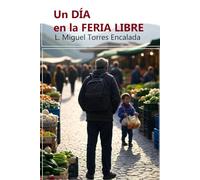 Un Día en la Feria Libre