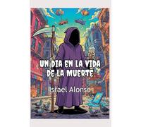 Un día en la vida de la Muerte
