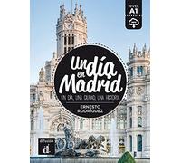 Un día en Madrid: Un dia en Madrid (A1) - libro + MP3 descargable