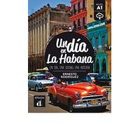 Un dia en...: Un dia en La Habana (A1) - libro + MP3 descargable