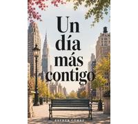 UN DÍA MÁS CONTIGO
