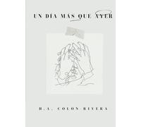 Un Día Más que Ayer