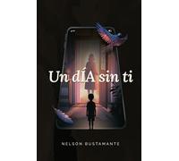 Un dÍA sin ti