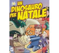 Un Dinosauro Per Natale [Italian Edition]
