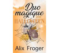 Un duo magique pour Halloween: Nouvelle d'Halloween (Un bookboyfriend pour Halloween)
