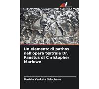 Un elemento di pathos nell'opera teatrale Dr. Faustus di Christopher Marlowe