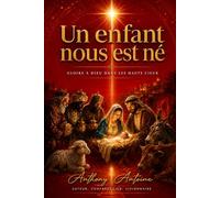 UN ENFANT NOUS EST NE: GLOIRE A DIEU DANS LES HAUTS CIEUX