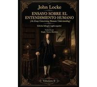 Un ensayo sobre el entendimiento humano (Volumen II): Edición bilingüe inglés-español