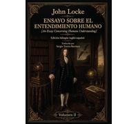 Un ensayo sobre el entendimiento humano (Volumen II): Edición bilingüe inglés-español