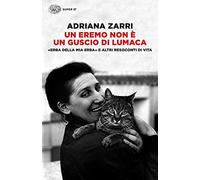 Un eremo non è un guscio di lumaca