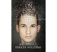 Un esprit libéré: Volume 1: 2 (Secrets (Français))
