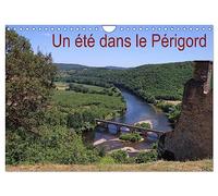 Un été dans le Périgord (Calendrier mural 2026 DIN A4 vertical), CALVENDO calendrier mensuel: Paysages dans le Périgord