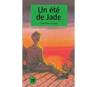 Un ete de Jade: Lekturen Franzosisch, Gingras 9783125991910 Free Shipping.