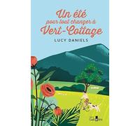 Un été pour tout changer à Vert-Cottage