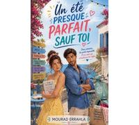 Un été presque parfait