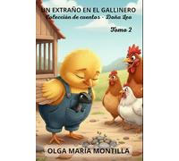 Un extraño en el gallinero (Colección de cuentos infantiles- Doña Leo)