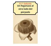 Un fogonazo al otro lado del párpado