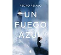 Un fuego Azul / A Blue Fire (La Trama) – Ediciones B