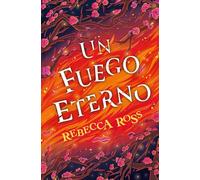 Un Fuego Eterno (Elements of Cadence 2)